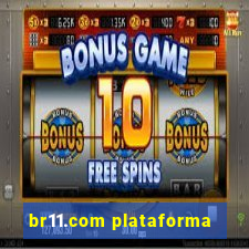 br11.com plataforma